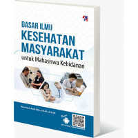 Image of Dasar Ilmu Kesehatan Masyarakat: untuk Mahasiswa Kebidanan