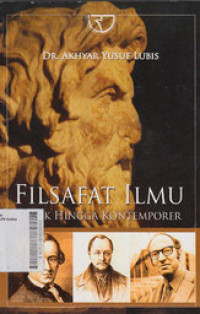 Image of Filsafat Ilmu Klasik Hingga Kontemporer