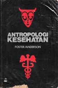 Image of Antropologi Kesehatan Foster/Anderson