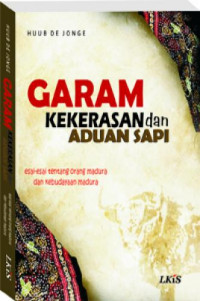Image of Garam, Kekerasan dan Aduan Sapi
