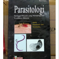 Image of Parasitologi : Berbagai Penyakit Yang Mempengaruhi Kesehatan Manusia.