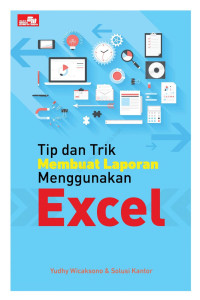 Image of Tip dan trik membuat laporan menggunakan excel