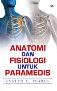 Image of Anatomi dan fisiologi tubuh manusia untuk paramedis