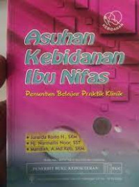 Image of ASUHAN KEBIDANAN IBU NIFAS penuntun belajar praktik klinik
