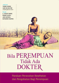 Image of Bila Perempuan tidak ada Dokter