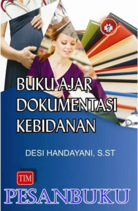 Image of Buku Ajar DOKUMENTASI KEBIDANAN