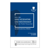Image of Buku ajar ilmu kesehatan gigi masyarakat : teori dan praktik penyuluhan