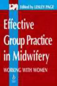 Image of Effective Group Practice in Midwifery: Working with Women