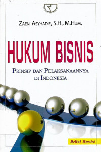 Image of Hukum Bisnis Prinsip dan Pelaksanaanya di Indonesia