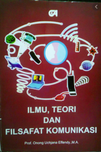 Image of Ilmu teori dan filsafat komunikasi