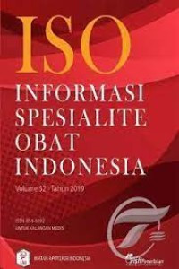 Image of ISO informasi spesialite obat Indonesia Vol. 52 Tahun 2019