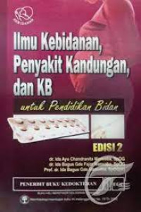 Image of Ilmu Kebidanan, Penyakit Kandungan, dan KB untuk Pendidikan Bidan