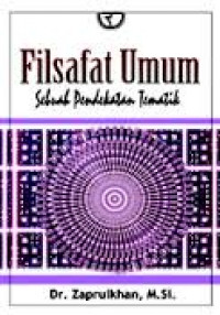 Image of Filsafat Umum Sebuah Pendekatan Tematik