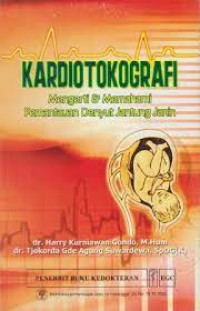 Image of KARDIOTOKOGRAFI: mengerti dan memahami pemantauan denyut jantung janin