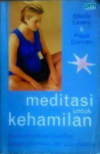 Image of MEDITASI untuk KEHAMILAN mulai proses pembuahan hingga kelahiran dan sesudahnya