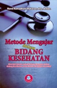 Image of METODE MENGAJAR DALAM BIDANG KESEHATAN