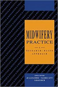 Image of MIDWIFERY PRACTICE: A Research - Basedc Approach