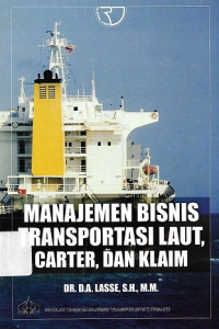 Image of Manajemen Bisnis Transportasi Laut, Carter dan Klaim