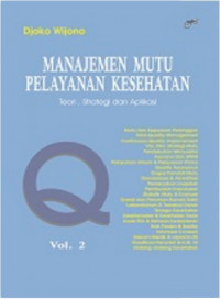 Image of Manajemen mutu pelayanan kesehatan Vol. 2