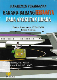 Image of Manajemen Penangan Barang -Barang Berbahaya Pada Angkutan Udara