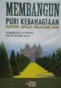 Image of Membangun Puri Kebahagiaan