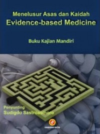 Image of Menelusur Asas dan Kaidah Evidence Based Medicine