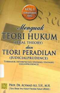 Image of Menguak Teori Hukum (legal Theori) & Teori Peradilan (judicalprudence )