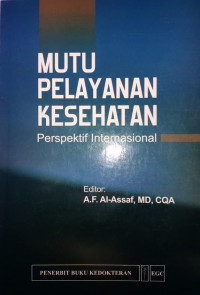 Image of Mutu Pelayanan Kesehatan : Perspektif Internasional