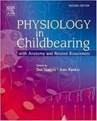 Image of PHYSIOLOGY in CHILDBEARING: with anatomy and related biosciences