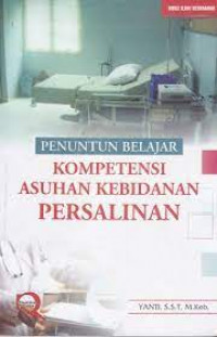 Image of Penuntun Belajar KOMPETENSI ASUHAN KEBIDANAN PERSALINAN