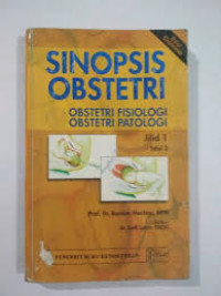 Image of SINOPSIS OBSTETRI: Obstetri Fisiologi dan Obstetri Patologi Jilid 1 Edisi 2
