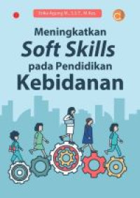 Image of Meningkatkan soft skills pada pendidikan kebidanan