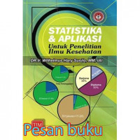 Image of STATISTIKA & APLIKASI untuk penelitian ilmu kesehatan