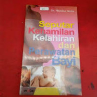 Image of Seputar kehamilan, Kelahiran, dan Perawatan Bayi