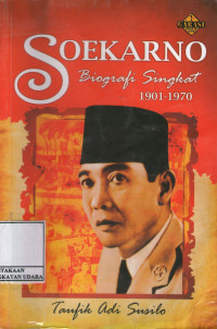 Image of Soekarno Biografi singkat 1901-1970