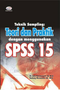 Image of Teknik Sampling Teori dan Praktik dengan menggunakan SPSS 15