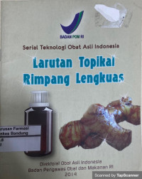 Image of Serial teknologi obat asli Indonesia larutan topikal rimpang lengkuas