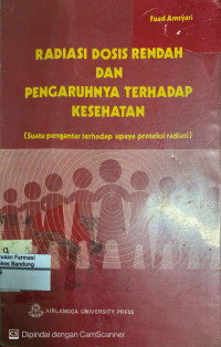 Image of Radiasi Dosis Rendah dan Pengaruhnya terhadap Kesehatanrn