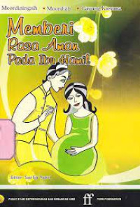 Image of MEMBERI RASA AMAN PADA IBU HAMIL