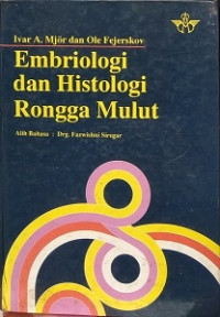 Image of Embriologi dan histologi rongga mulut = human oral embriology and histology