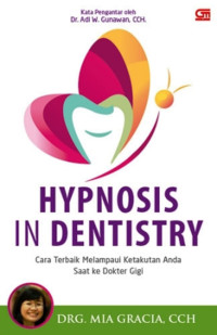 Image of Hypnosis in dentistry : cara terbaik melampaui ketakutan anda saat ke dokter gigi