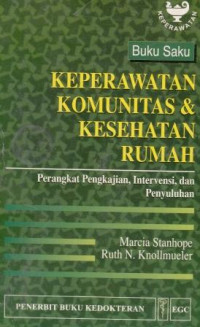 Image of Buku saku Keperawatan komunitas dan kesehatan rumah