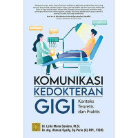Komunikasi kedokteran gigi konteks teoritis dan praktis