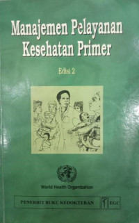 Image of Manajemen Pelayanan Kesehatan Primer edisi 2