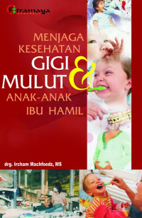 Image of Menjaga kesehatan gigi dan mulut anak-anak dan ibu hamil