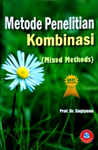 Image of Metode Penelitian Kombinasi ( Mixed Methods)