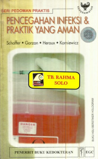 Image of Pencegahan Infeksi dan  Praktik yang Aman