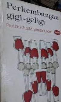 Image of Perkembangan gigi geligi