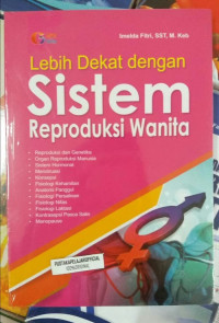 Image of Lebih Dekat dengan Sistem Reproduksi Wanita