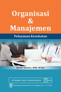 Image of Organisasi & manajemen pelayanan kesehatan